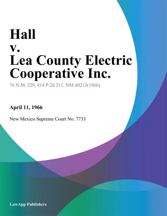 Hall v. Lea County Electric Cooperative Inc.
