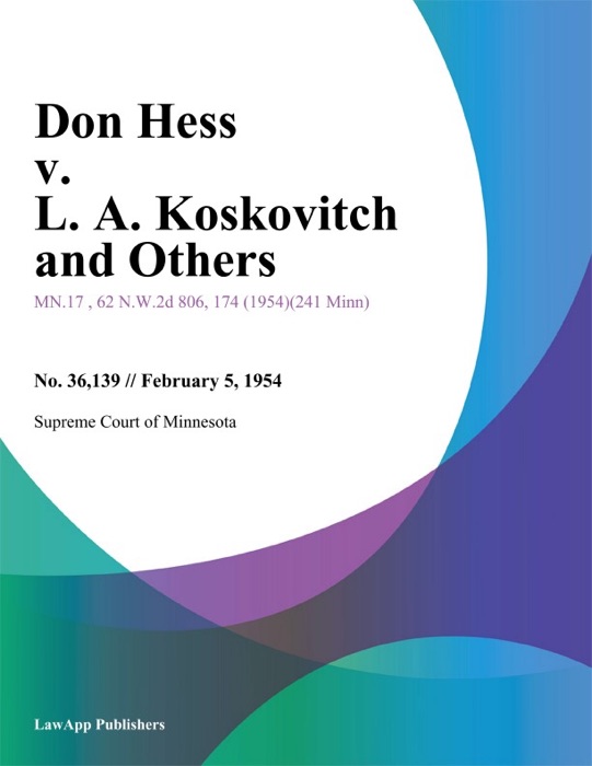 Don Hess v. L. A. Koskovitch and Others