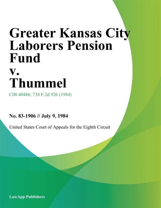 Greater Kansas City Laborers Pension Fund v. Thummel