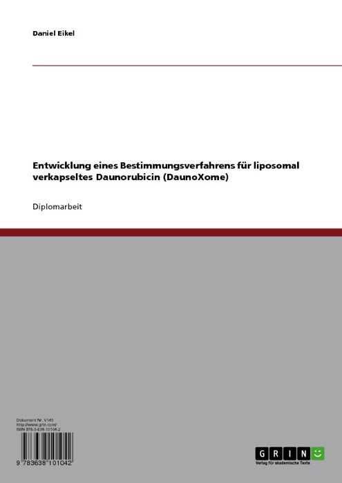 Entwicklung eines Bestimmungsverfahrens für liposomal verkapseltes Daunorubicin (DaunoXome)