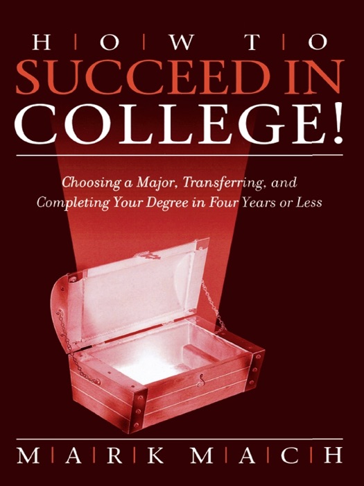 How to Succeed in College!