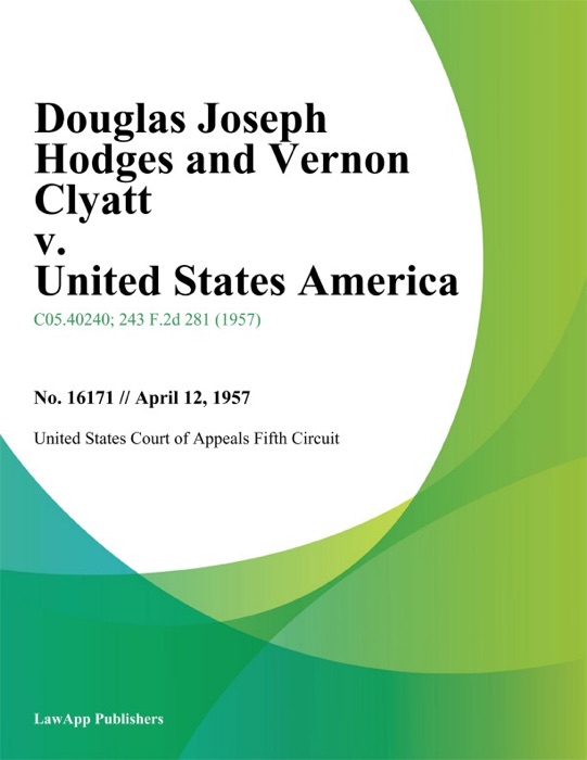 Douglas Joseph Hodges and Vernon Clyatt v. United States America