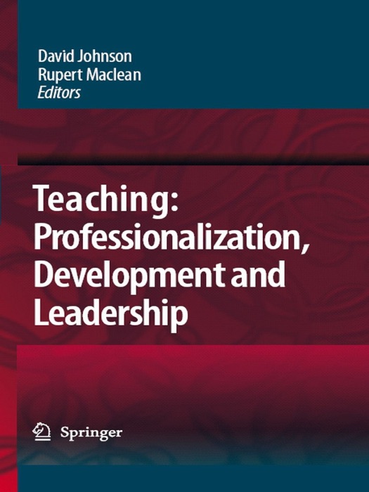 Teaching: Professionalisation, Development and Leadership