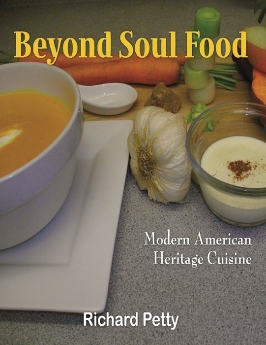 Beyond Soul Food, Modern American Heritage Cuisine