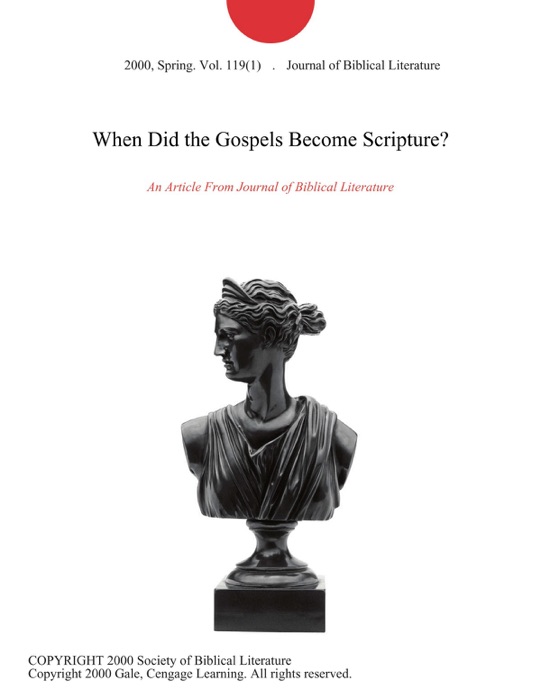 When Did the Gospels Become Scripture?