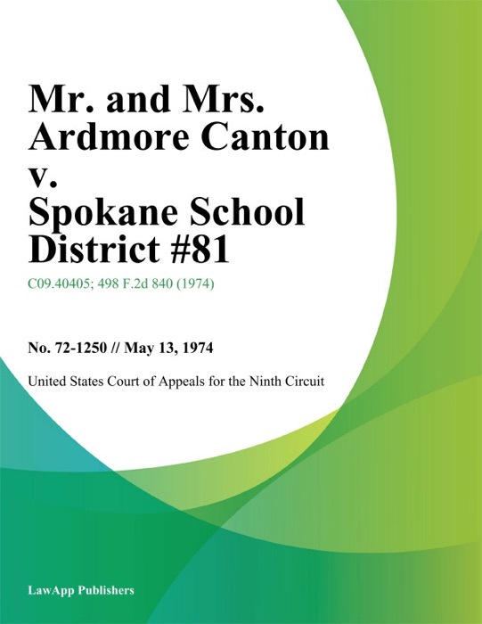 [DOWNLOAD] "Mr. and Mrs. Ardmore Canton v. Spokane School District #81