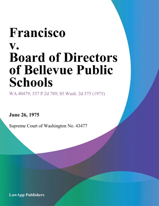 Francisco V. Board Of Directors Of Bellevue Public Schools