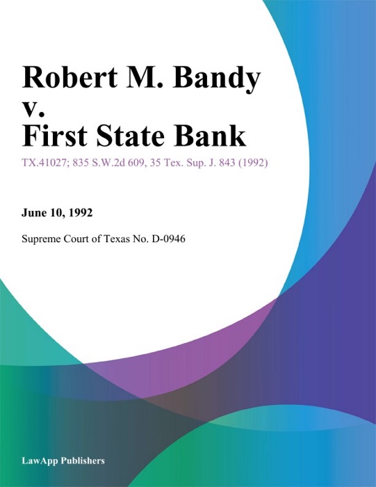 Robert M. Bandy v. First State Bank