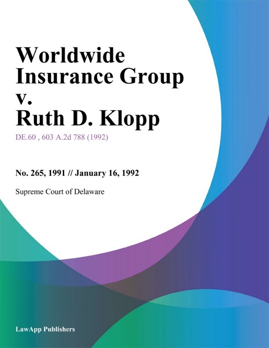 Worldwide Insurance Group v. Ruth D. Klopp