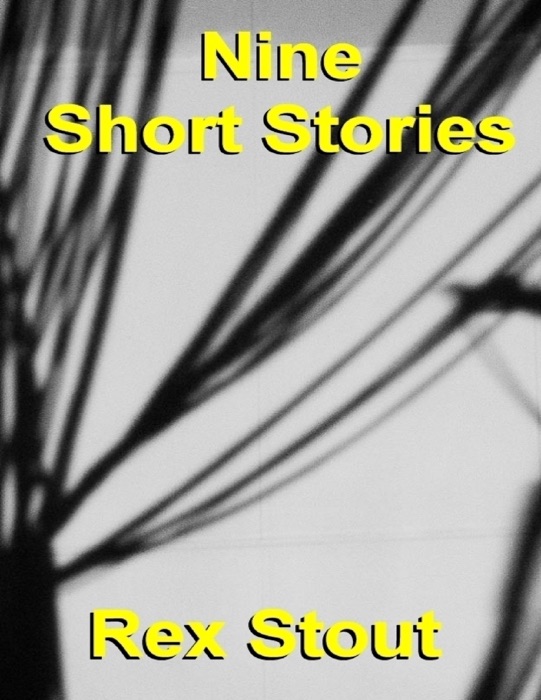 Nine Short Stories