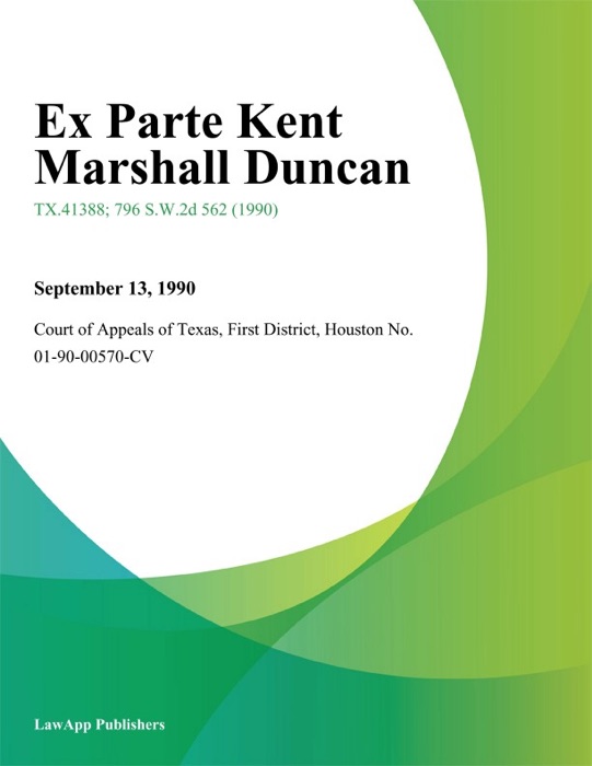 Ex Parte Kent Marshall Duncan