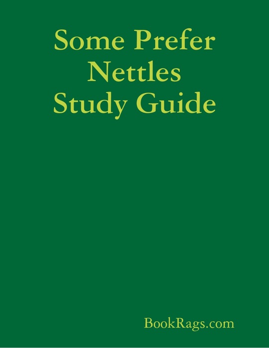 Some Prefer Nettles Study Guide