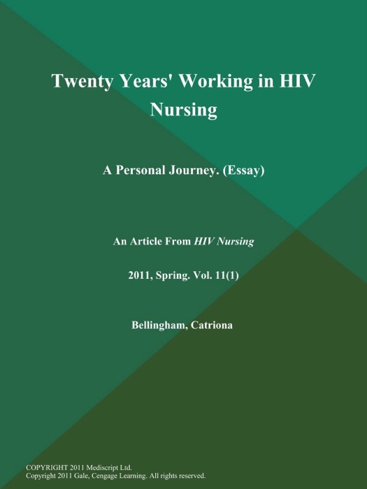 Twenty Years' Working in HIV Nursing: A Personal Journey (Essay)