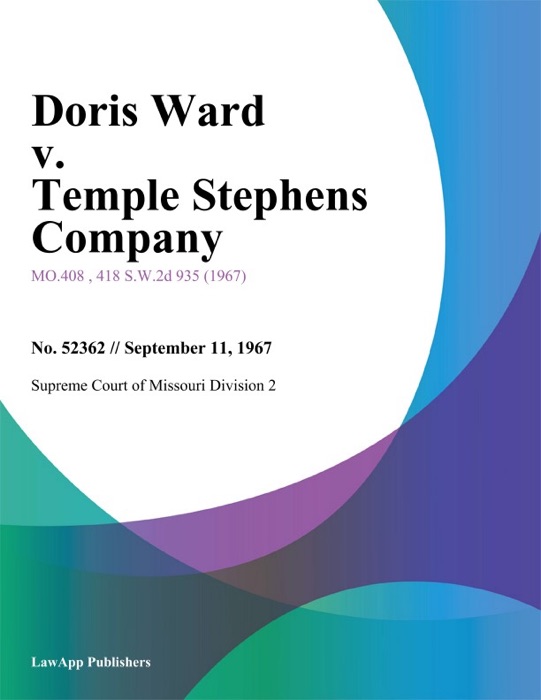 Doris Ward v. Temple Stephens Company