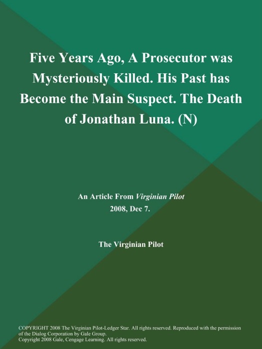 Five Years Ago, A Prosecutor was Mysteriously Killed. His Past has Become the Main Suspect. The Death of Jonathan Luna (N)