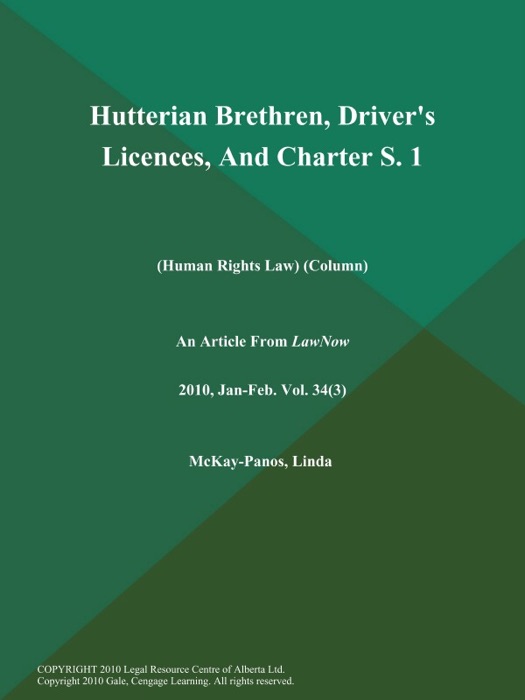 Hutterian Brethren, Driver's Licences, And Charter S. 1 (Human Rights Law) (Column)