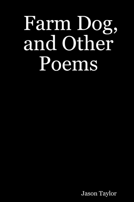 Farm Dog, and Other Poems