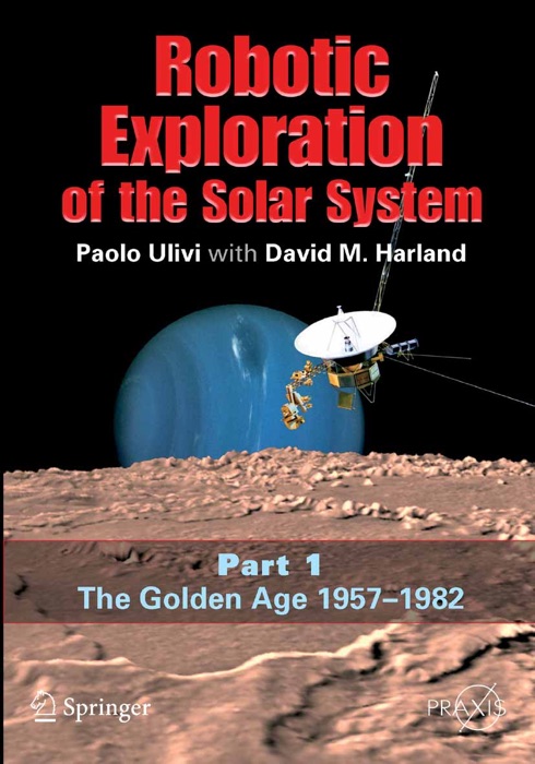 Robotic Exploration of the Solar System