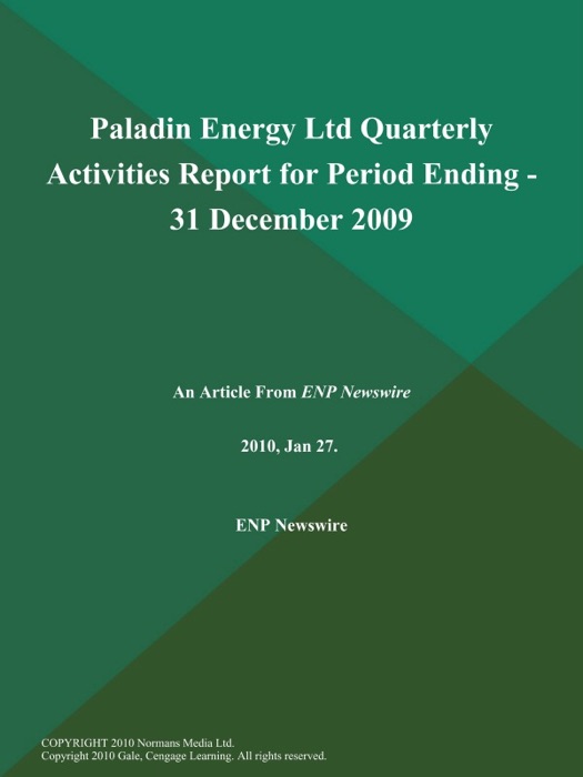 Paladin Energy Ltd Quarterly Activities Report for Period Ending - 31 December 2009