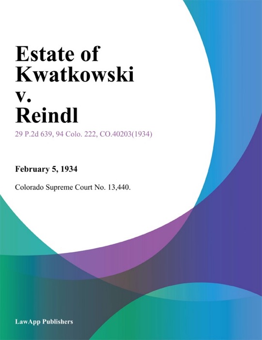 Estate of Kwatkowski v. Reindl