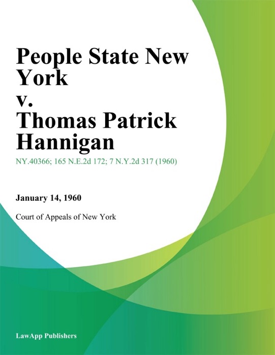 People State New York v. Thomas Patrick Hannigan