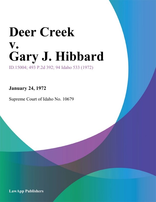 Deer Creek v. Gary J. Hibbard