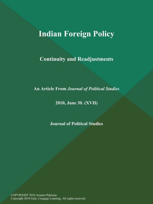 Indian Foreign Policy; Continuity and Readjustments