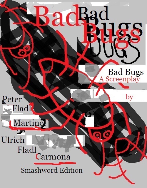 Bad Bugs