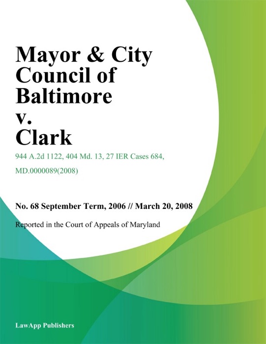 Mayor & City Council of Baltimore v. Clark