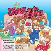 Diez en la cama - Kim Mitzo Thompson, Karen Mitzo Hilderbrand & Carol Schwartz