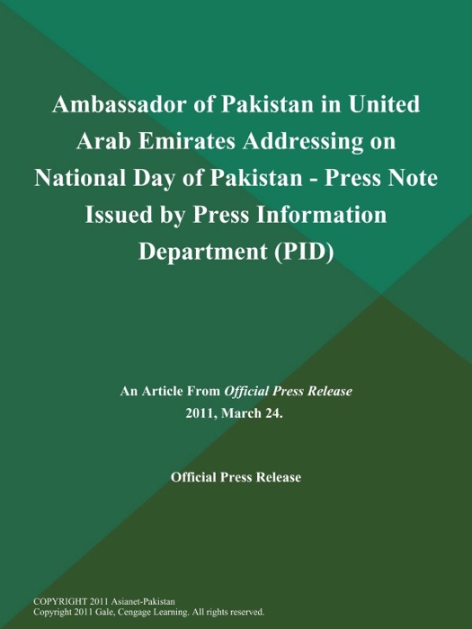 Ambassador of Pakistan in United Arab Emirates Addressing on National Day of Pakistan - Press Note Issued by Press Information Department (PID)