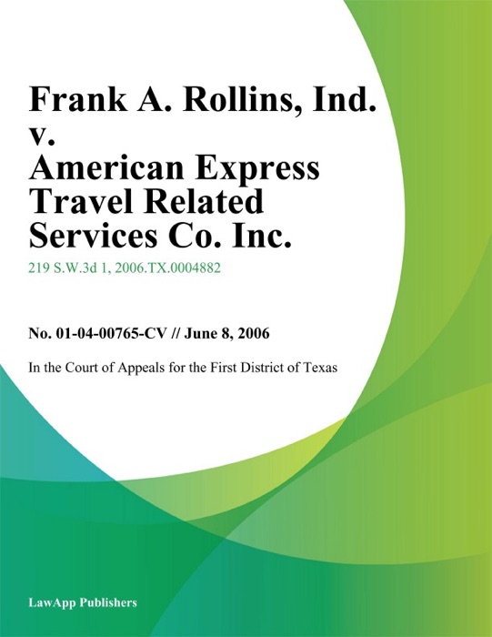 Frank A. Rollins, Ind. v. American Express Travel Related Services Co. Inc.