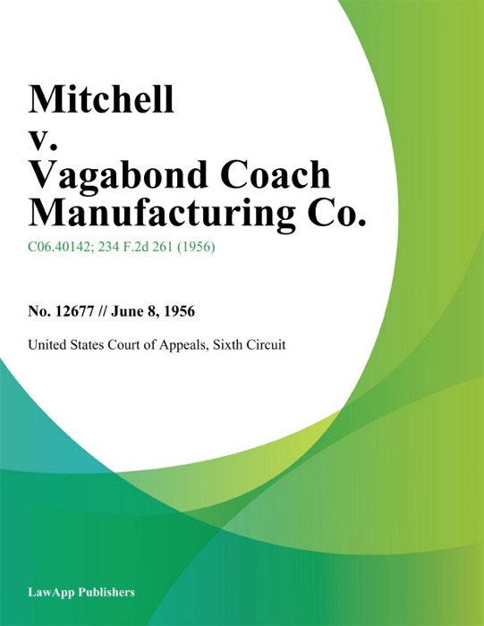 Mitchell v. Vagabond Coach Manufacturing Co.