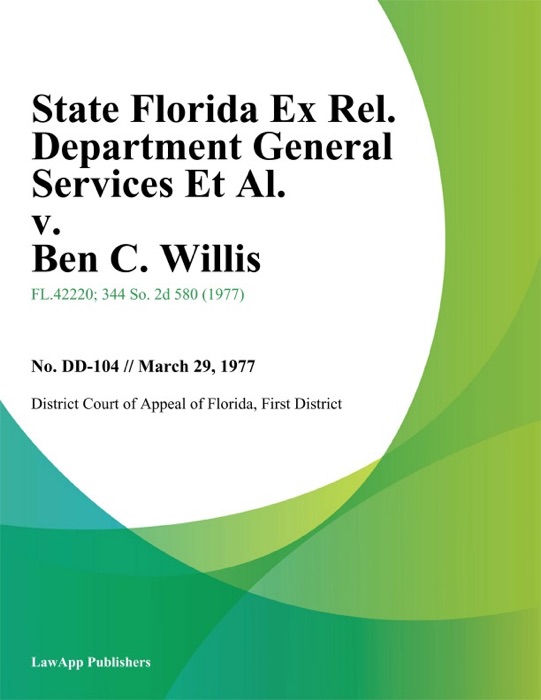 State Florida Ex Rel. Department General Services Et Al. v. Ben C. Willis