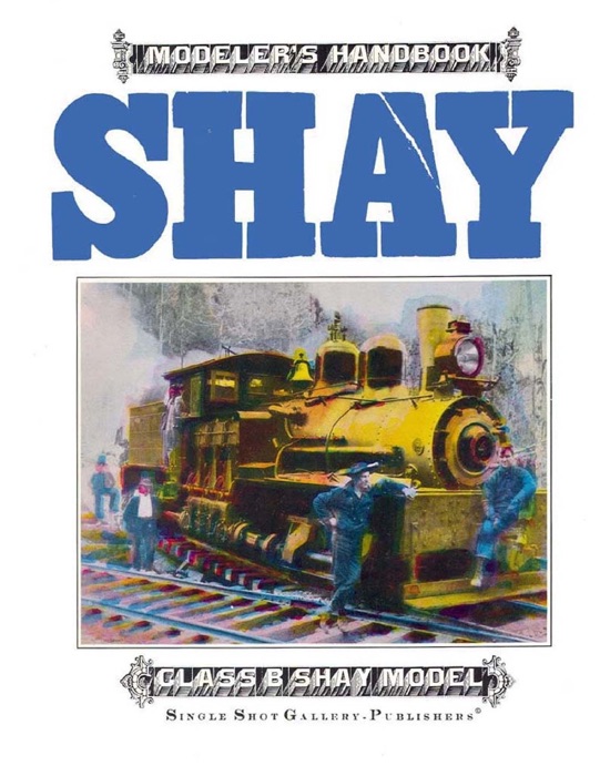 Shay Modeler's Handbook