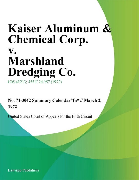 Kaiser Aluminum & Chemical Corp. v. Marshland Dredging Co.