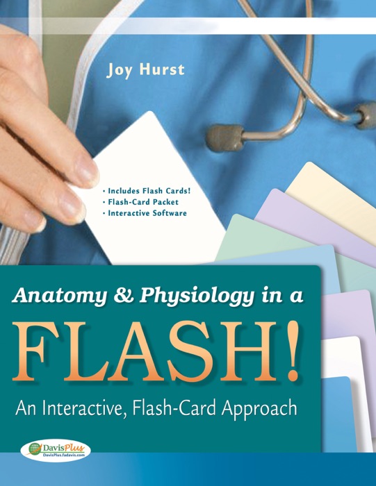 Anatomy and Physiology In a Flash