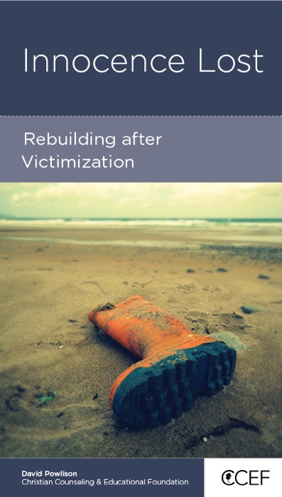 Innocence Lost: Rebuilding After Victimization