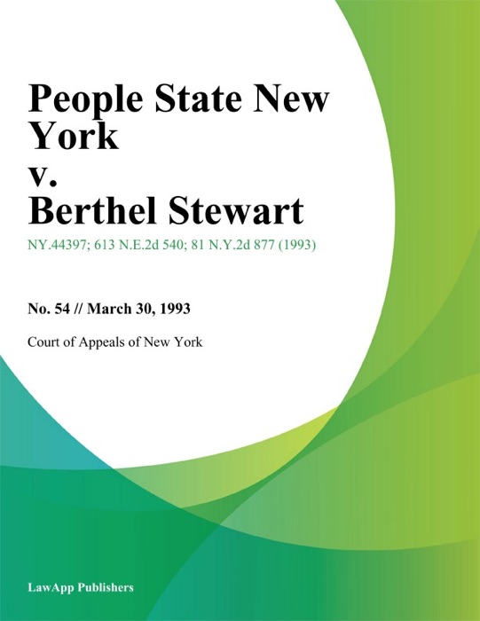 People State New York v. Berthel Stewart