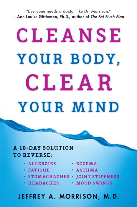 Cleanse Your Body, Clear Your Mind