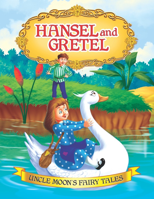 Hansel and Gretel