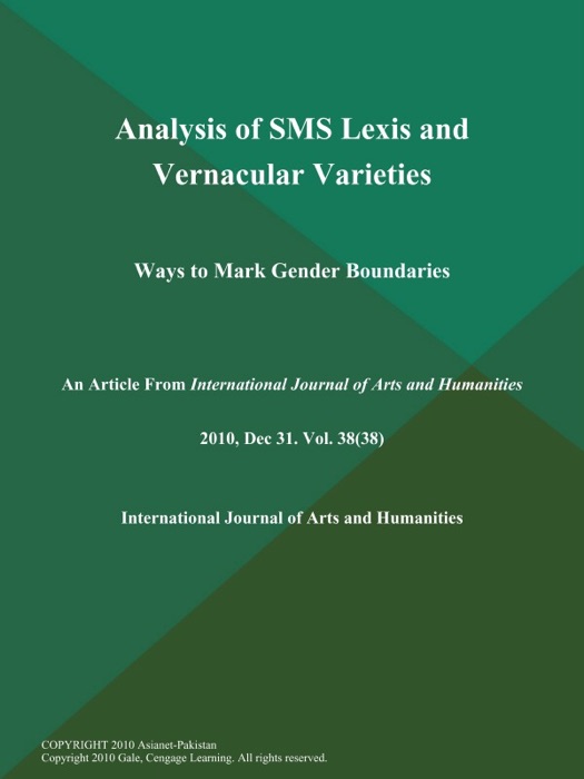 Analysis of SMS Lexis and Vernacular Varieties: Ways to Mark Gender Boundaries