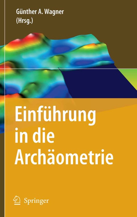 Einführung in die Archäometrie