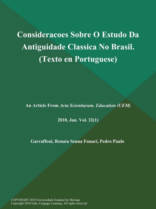 Consideracoes Sobre O Estudo Da Antiguidade Classica No Brasil (Texto en Portuguese)