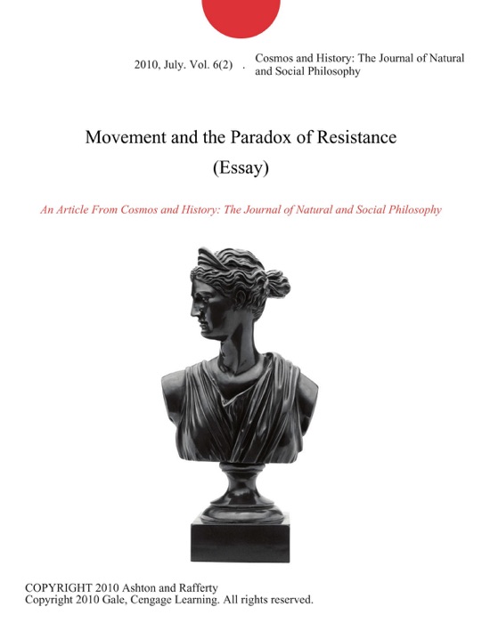 Movement and the Paradox of Resistance (Essay)