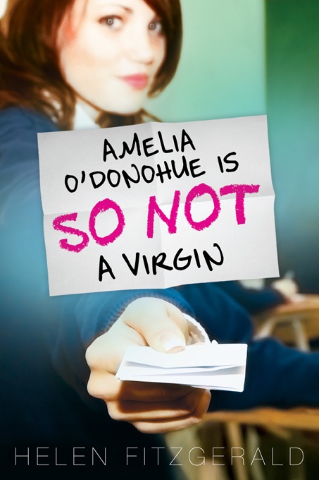 Amelia O'Donahue is So Not a Virgin