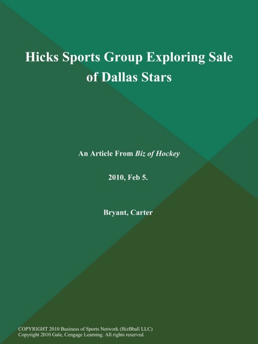 Hicks Sports Group Exploring Sale of Dallas Stars