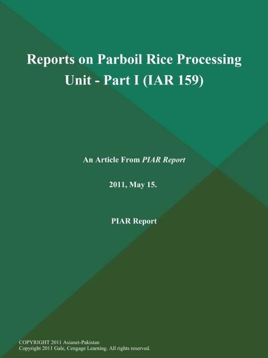 Reports on Parboil Rice Processing Unit - Part I (IAR 159)