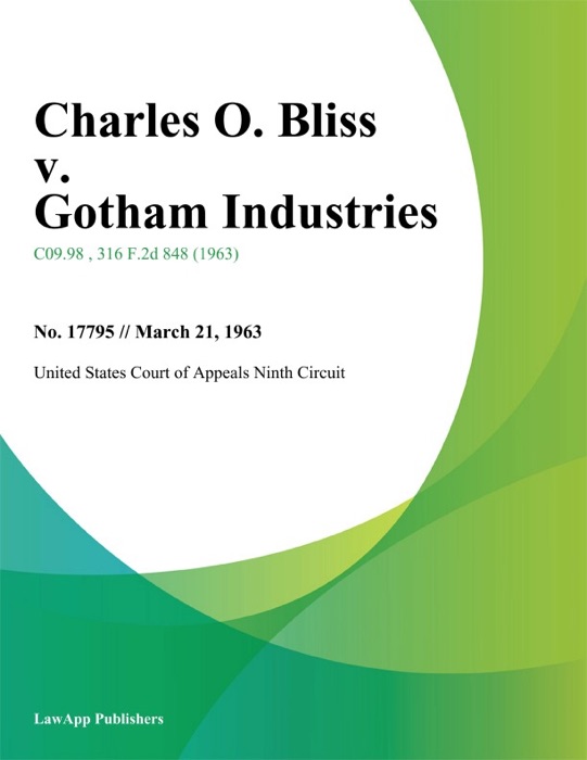 Charles O. Bliss v. Gotham Industries