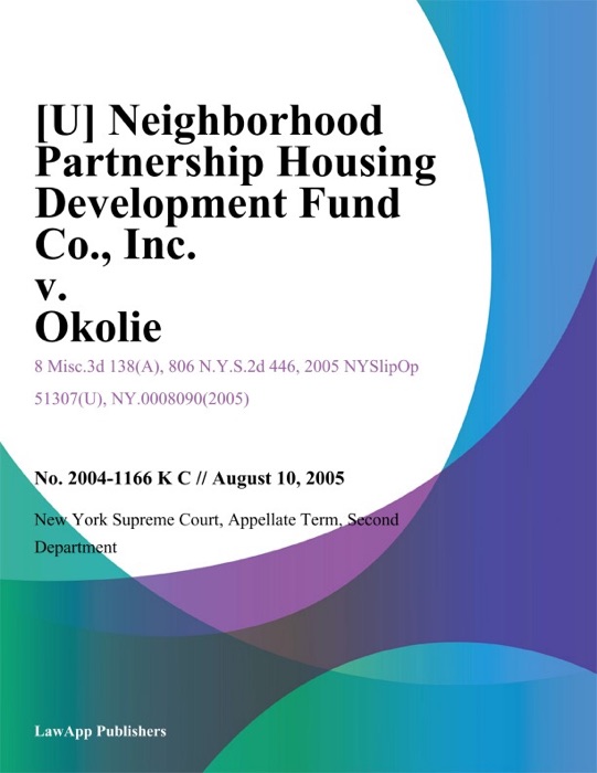 Neighborhood Partnership Housing Development Fund Co., Inc. v. Okolie